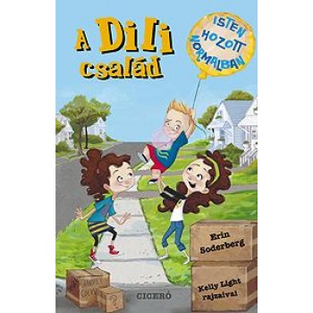 A DILI CSALÁD - ISTEN HOZOTT NORMALBAN! (2014)