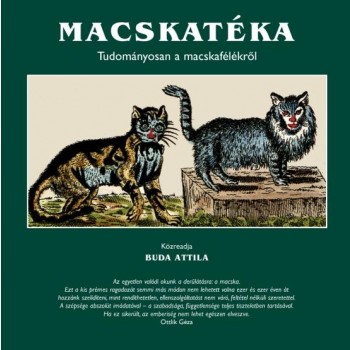 MACSKATÉKA - TUDOMÁNYOSAN A MACSKAFÉLÉKRŐL (2014)