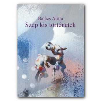 SZÉP KIS TÖRTÉNETEK (2014)