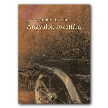 ANGYALOK ROZETTÁJA (2014)