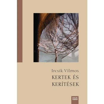 KERTEK ÉS KERÍTÉSEK (2014)