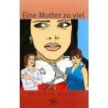 EINE MUTTER ZU VIEL (2012)