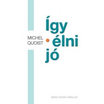 ÍGY ÉLNI JÓ (2014)