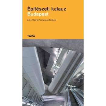 ÉPÍTÉSZETI KALAUZ - BUDAPEST (2014)