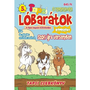 LÓBARÁTOK - SZOFI ÚJRA VERSENYBEN - TAPSI ZSEBKÖNYV 5. (2014)