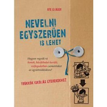 NEVELNI EGYSZERŰEN IS LEHET (2014)