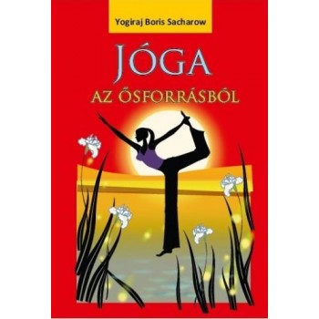 JÓGA AZ ŐSFORRÁSBÓL (2014)