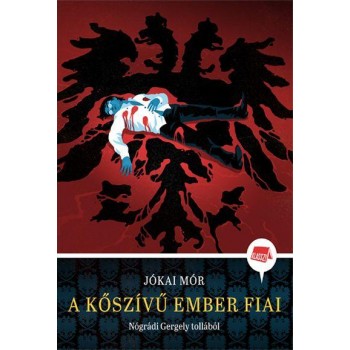 A KŐSZÍVŰ EMBER FIAI - KLASSZ! (2014)