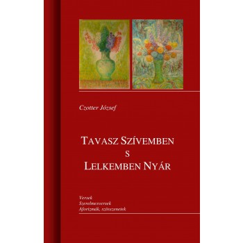 TAVASZ SZÍVEMBEN S LELKEMBEN NYÁR (2014)
