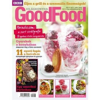 GOODFOOD - VILÁGKONYHA III. ÉVF. (2014/06.) (2014)