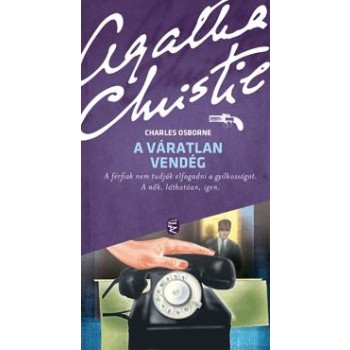 A VÁRATLAN VENDÉG (2014)