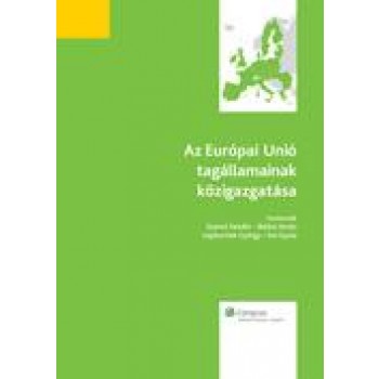 AZ EURÓPAI UNIÓ TAGÁLLAMAINAK KÖZIGAZGATÁSA (2012)