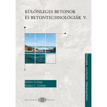 KÜLÖNLEGES BETONOK ÉS BETONTECHNOLÓGIÁK V. (2014)