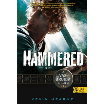 HAMMERED - ELKALAPÁLVA - KÖTÖTT (2014)