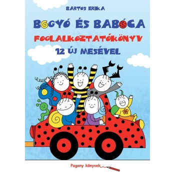 BOGYÓ ÉS BABÓCA FOGLALKOZTATÓKÖNYV 12 ÚJ MESÉVEL (2014)