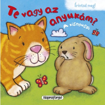 TE VAGY AZ ANYUKÁM? - A KISNYUSZI (2014)