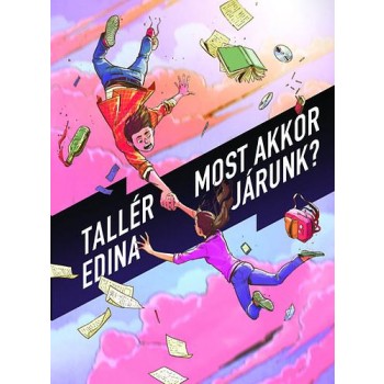 MOST AKKOR JÁRUNK? (2014)