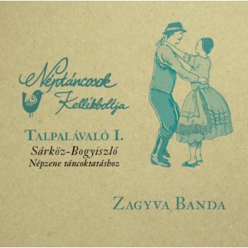 TALPALÁVALÓ I. - SÁRKÖZ-BOGYISZLÓ - CD - (2012)