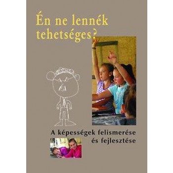 ÉN NE LENNÉK TEHETSÉGES? (2013)