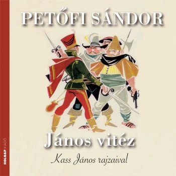 JÁNOS VITÉZ - KASS JÁNOS RAJZAIVAL (2014)