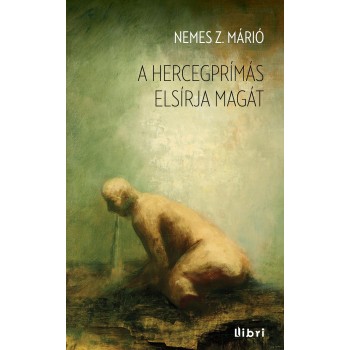 A HERCEGPRÍMÁS ELSÍRJA MAGÁT (2014)