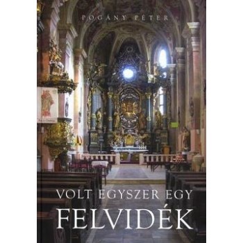 VOLT EGYSZER EGY FELVIDÉK (2014)