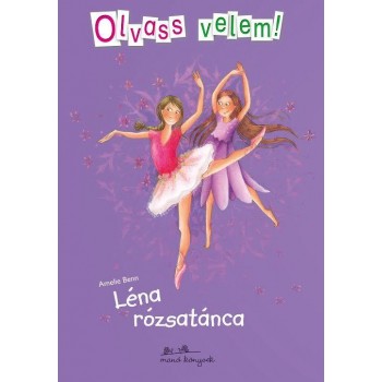 LÉNA RÓZSATÁNCA - OLVASS VELEM! (2014)