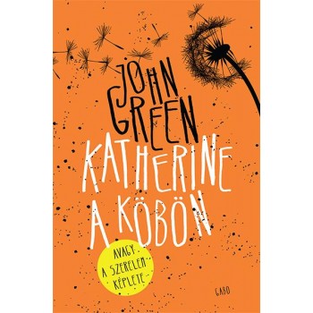 KATHERINE A KÖBÖN - FŰZÖTT, ÚJ BORÍTÓ! (2014)