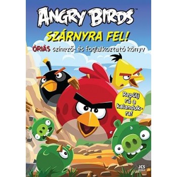 ANGRY BIRDS - SZÁRNYRA FEL! - ÓRIÁS SZÍNEZŐ- ÉS FOGLALKOZTATÓ (2014)