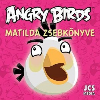 ANGRY BIRDS - MATILDA ZSEBKÖNYVE (2014)