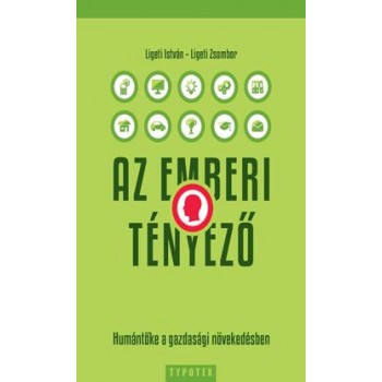 AZ EMBERI TÉNYEZŐ - HUMÁNTŐKE A GAZDASÁGI NÖVEKEDÉSBEN (2014)