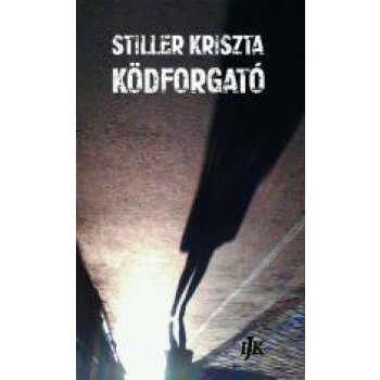 KÖDFORGATÓ (2014)