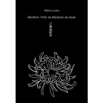 BARÁTOM, HITLER ÉS MADAME DE SADE (2014)