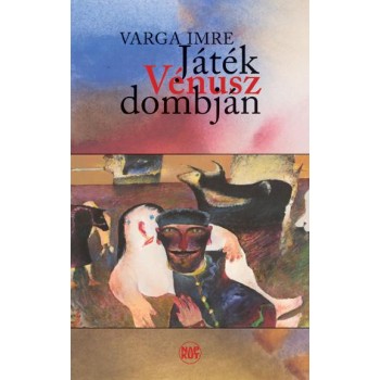 JÁTÉK VÉNUSZ DOMBJÁN (2014)