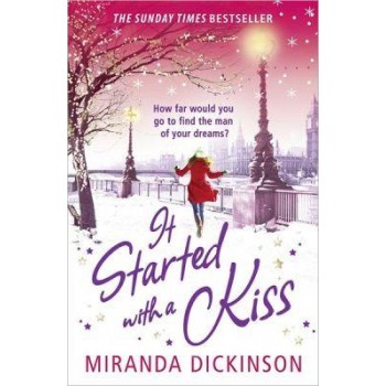 IT STARTED WITH A KISS