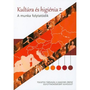 KULTÚRA ÉS HIGIÉNIA 2. - A MUNKA FOLYTATÓDIK (2014)