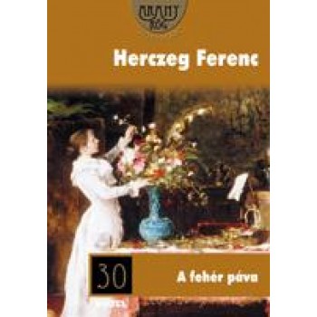 A FEHÉR PÁVA - ARANYRÖG KÖNYVTÁR 30. (2014)