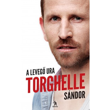 A LEVEGŐ URA - TORGHELLE SÁNDOR (2014)