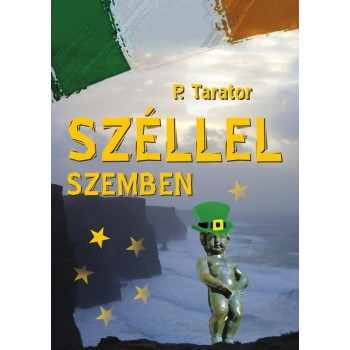 SZÉLLEL SZEMBEN (2014)