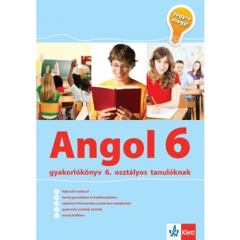 ANGOL 6 GYAKORLÓKÖNYV - JEGYRE MEGY! (2014)