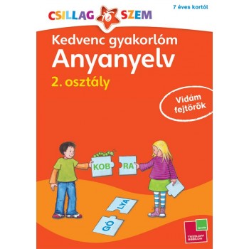 KEDVENC GYAKORLÓM - ANYANYELV 2. OSZTÁLY (2014)