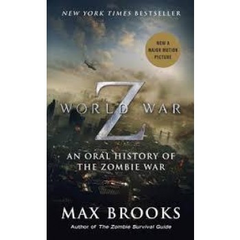 WORLD WAR Z - AN ORAL HISTORY OF THE ZOMBIE WAR (2010)