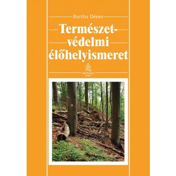 TERMÉSZETVÉDELMI ÉLŐHELYISMERET