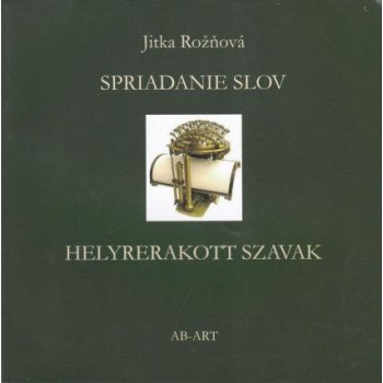 HELYRERAKOTT SZAVAK - SPRIADNANIE SLOV (2013)
