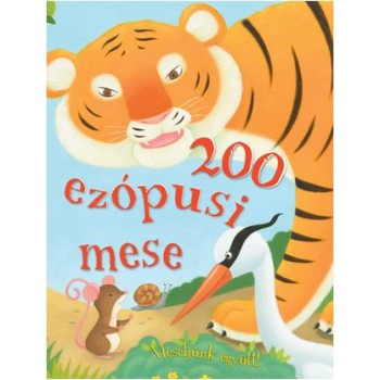 200 EZÓPUSI MESE - MESÉLJÜNK EGYÜTT! (2014)