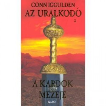 A KARDOK MEZEJE - AZ URALKODÓ 3. (2014)