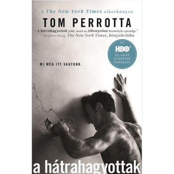 A HÁTRAHAGYOTTAK (2014)