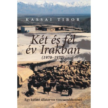 KÉT ÉS FÉL ÉV IRAKBAN (1970-1972) (2014)