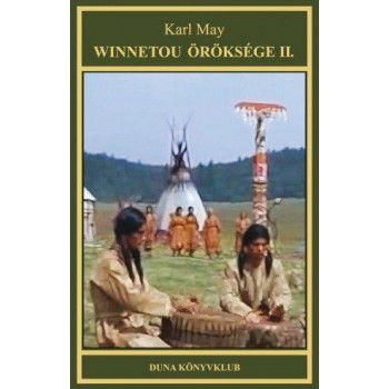 WINNETOU ÖRÖKSÉGE II. - KARL MAY SOROZAT 18. (2014)