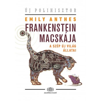 FRANKENSTEIN MACSKÁJA - A SZÉP ÚJ VILÁG ÁLLATAI (2014)
